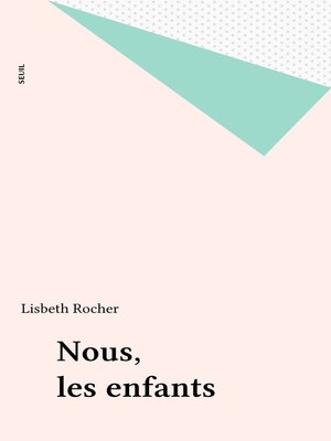 cover image of Nous, les enfants